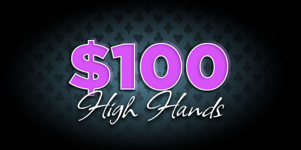 Large purple text reads “$100” with the words “High Hands” below, set against a dark background with a subtle playing card suit pattern.