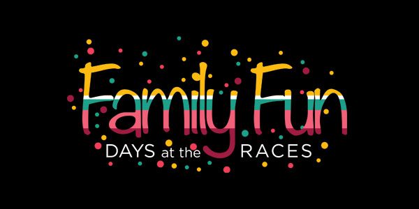 A black background with the words family fun days at the races.