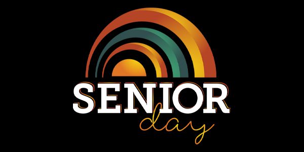 A rainbow with the words senior day written in it.